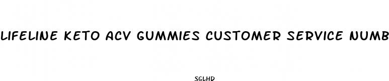 lifeline keto acv gummies customer service number