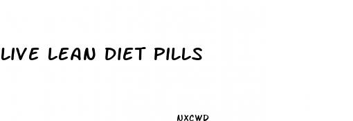 live lean diet pills