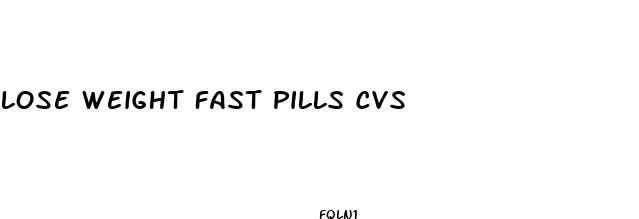 lose weight fast pills cvs