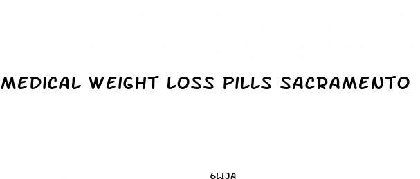 medical weight loss pills sacramento