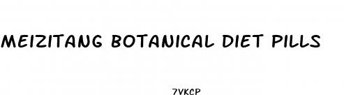 meizitang botanical diet pills