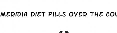 meridia diet pills over the counter