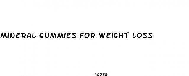 mineral gummies for weight loss