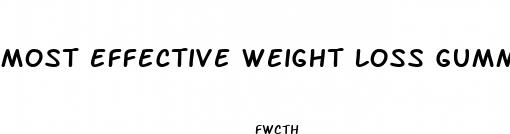 most effective weight loss gummies
