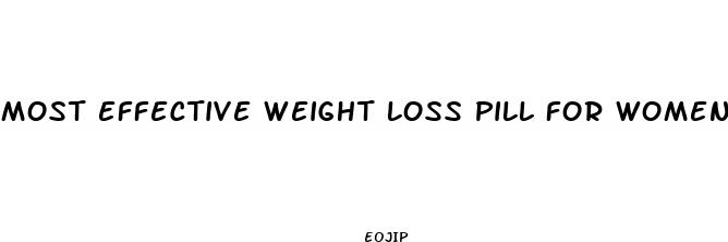 most effective weight loss pill for women over 30
