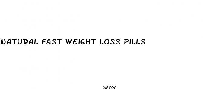 natural fast weight loss pills