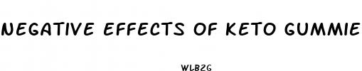 negative effects of keto gummies