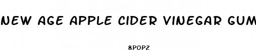 new age apple cider vinegar gummies reviews
