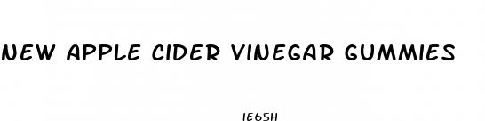 new apple cider vinegar gummies