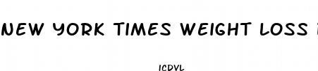 new york times weight loss drug