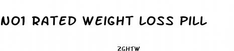no1 rated weight loss pill