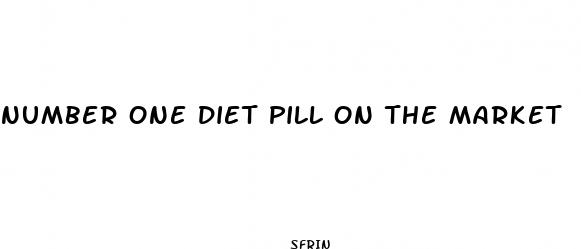 number one diet pill on the market