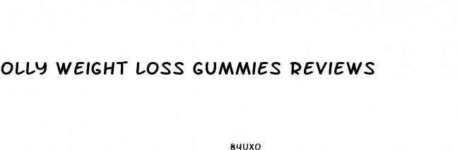 olly weight loss gummies reviews