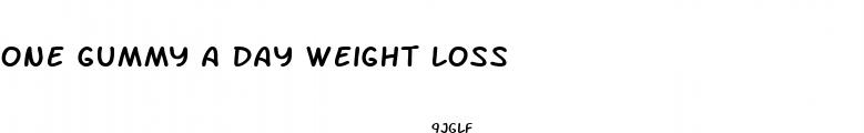 one gummy a day weight loss