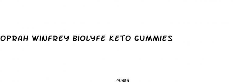 oprah winfrey biolyfe keto gummies