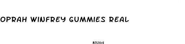 oprah winfrey gummies real