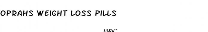 oprahs weight loss pills