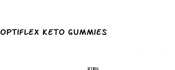 optiflex keto gummies