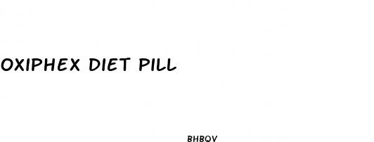 oxiphex diet pill