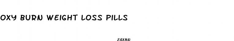 oxy burn weight loss pills