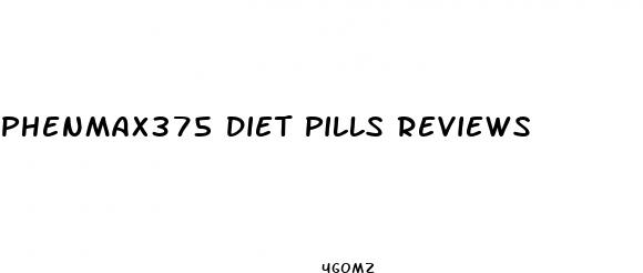 phenmax375 diet pills reviews