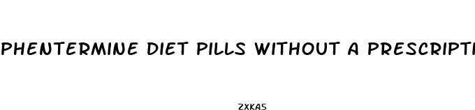 phentermine diet pills without a prescription from mexico