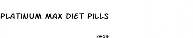 platinum max diet pills
