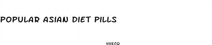 popular asian diet pills