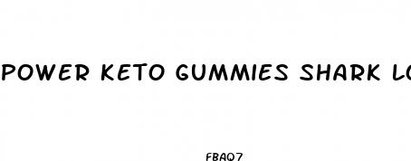 power keto gummies shark loss tank weight details