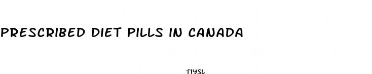 prescribed diet pills in canada