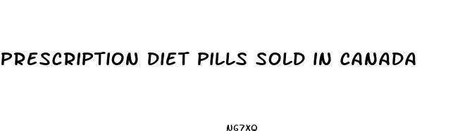 prescription diet pills sold in canada