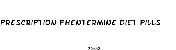 prescription phentermine diet pills