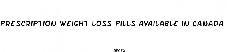 prescription weight loss pills available in canada