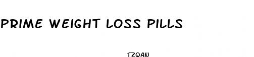 prime weight loss pills