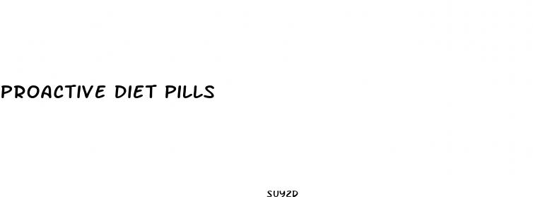 proactive diet pills