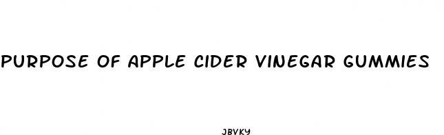 purpose of apple cider vinegar gummies