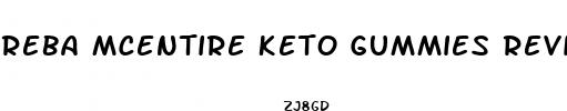 reba mcentire keto gummies reviews