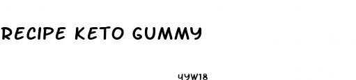 recipe keto gummy