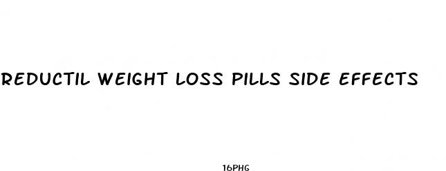 reductil weight loss pills side effects