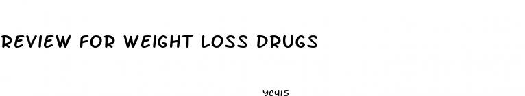review for weight loss drugs