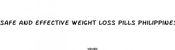 safe and effective weight loss pills philippines