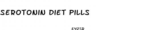 serotonin diet pills