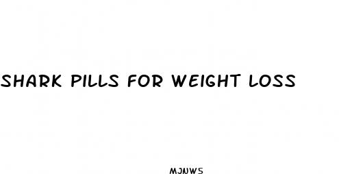 shark pills for weight loss