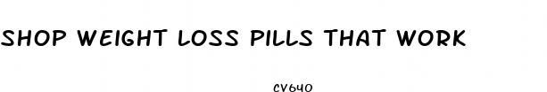 shop weight loss pills that work