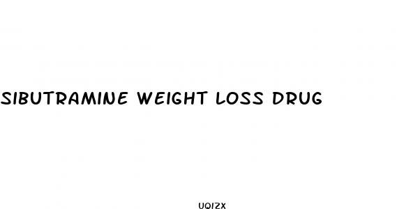 sibutramine weight loss drug