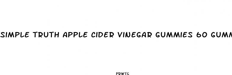 simple truth apple cider vinegar gummies 60 gummies reviews