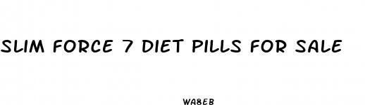 slim force 7 diet pills for sale