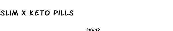 slim x keto pills