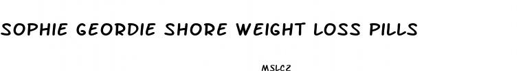 sophie geordie shore weight loss pills