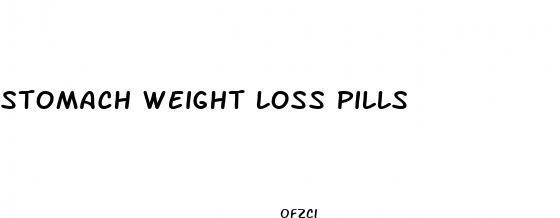 stomach weight loss pills